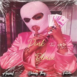 Anuel AA Ft. Young Thug Y Future – Pink (Remix)